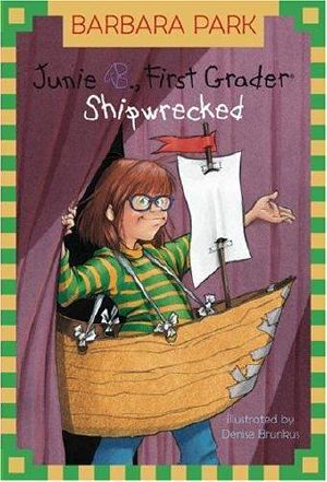 [Junie B. Jones 23] • Junie B., First Grader · Shipwrecked